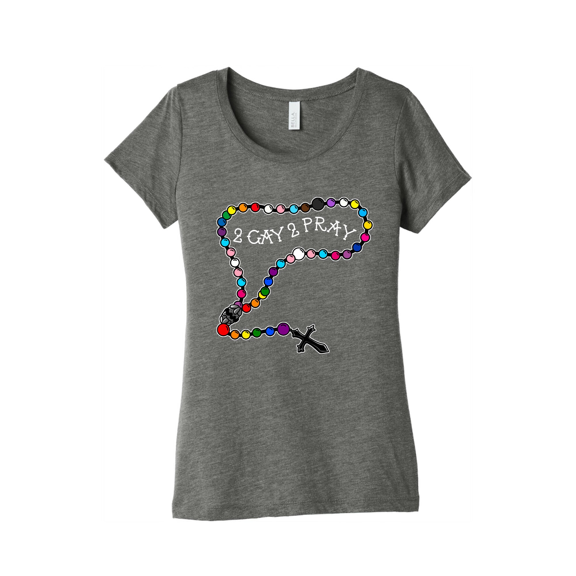 2 Gay 2 Pray Womens Triblend Tee
