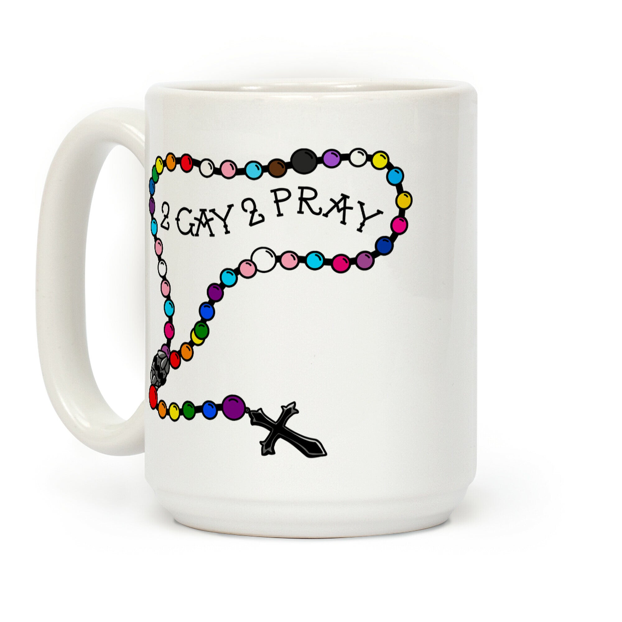 2 Gay 2 Pray Coffee Mug