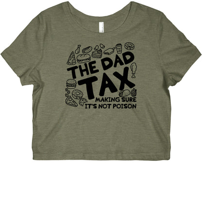 The Dad Tax Graphic Baby Tee