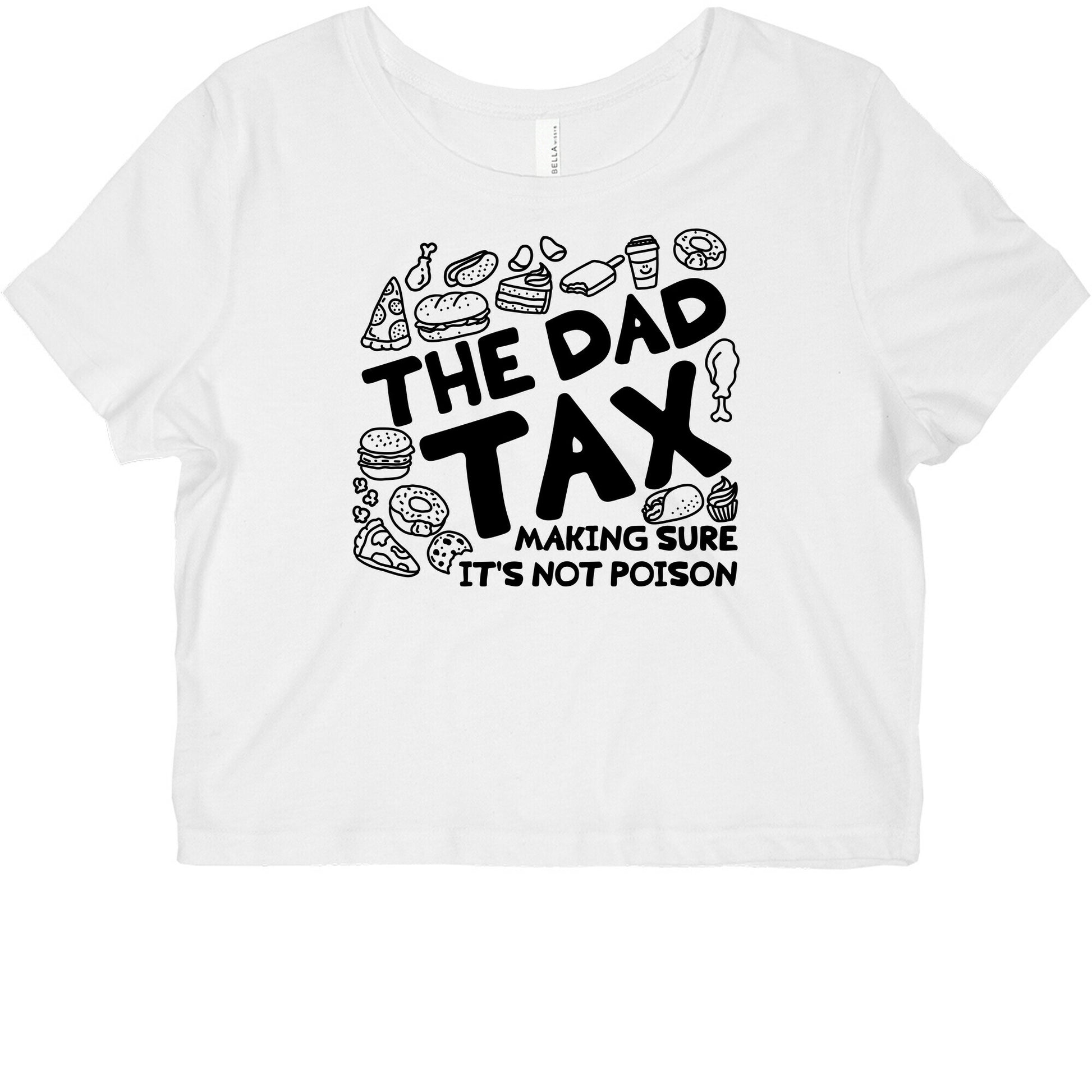 The Dad Tax Graphic Baby Tee