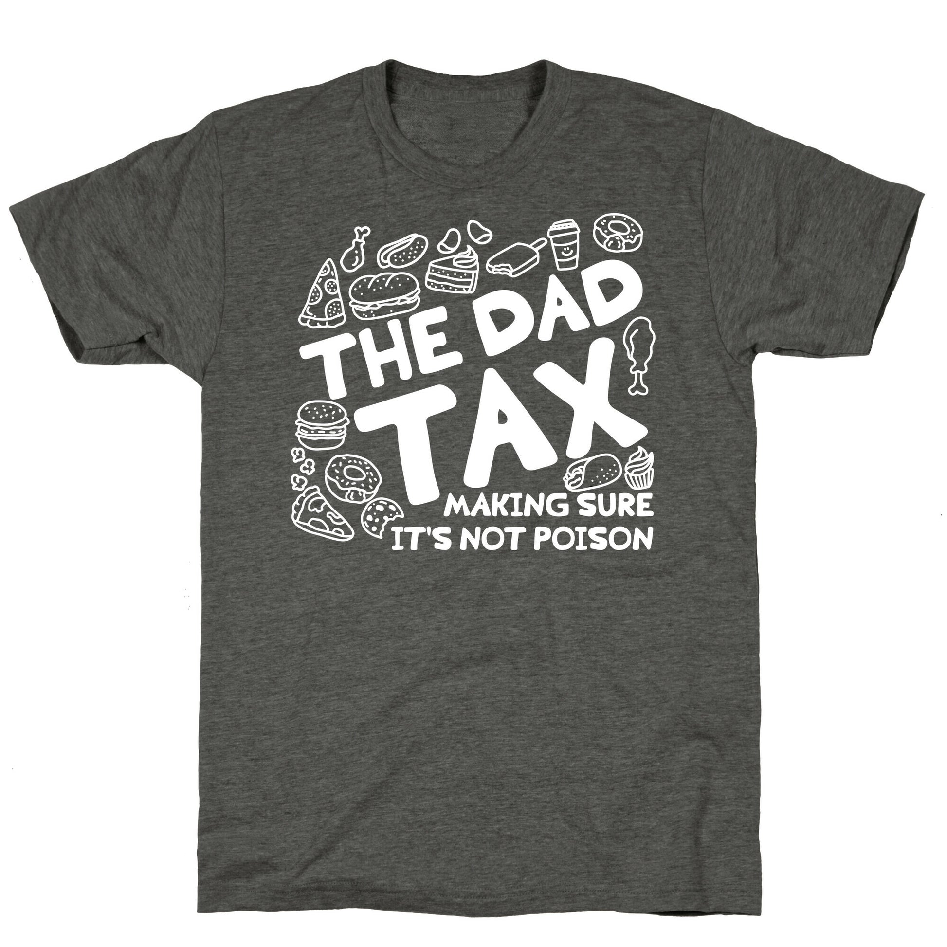 The Dad Tax Unisex Triblend Tee