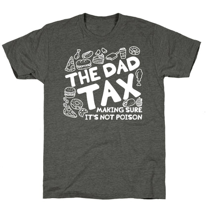 The Dad Tax Unisex Triblend Tee