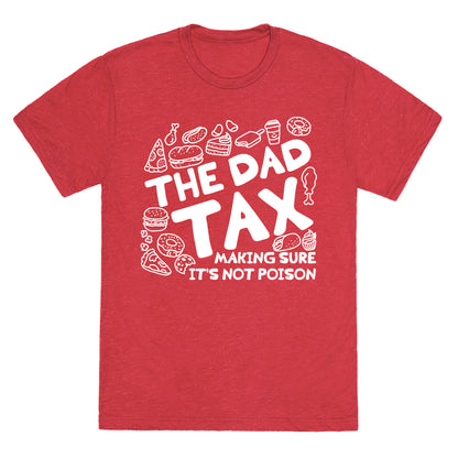 The Dad Tax Unisex Triblend Tee