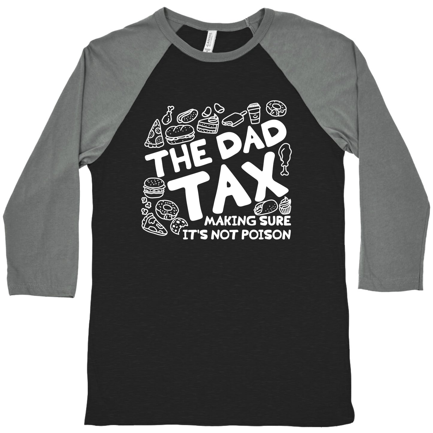 The Dad Tax Baseball Tee