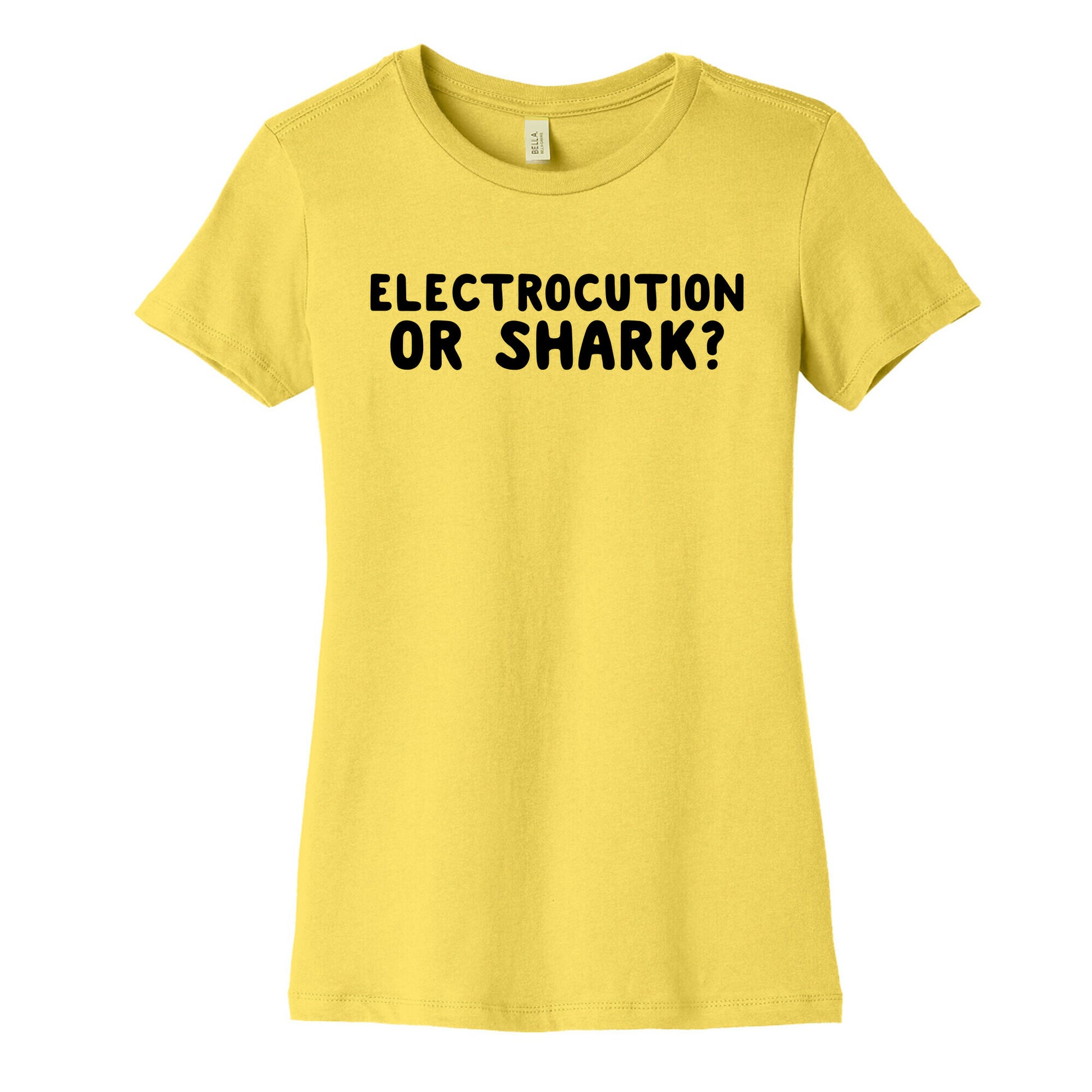 Electrocution or Shark? Trump Womens Cotton Tee