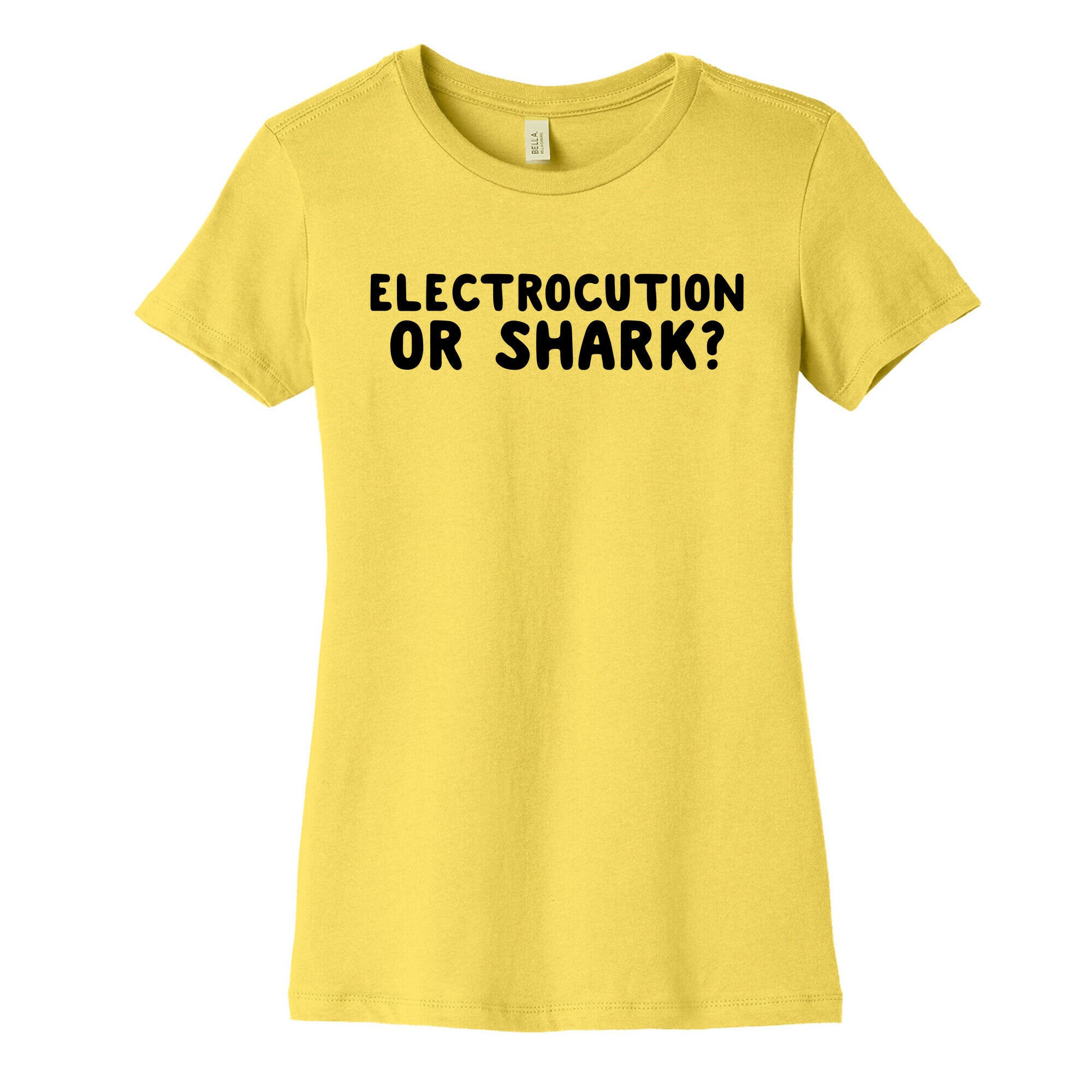 Electrocution or Shark? Trump Womens Cotton Tee