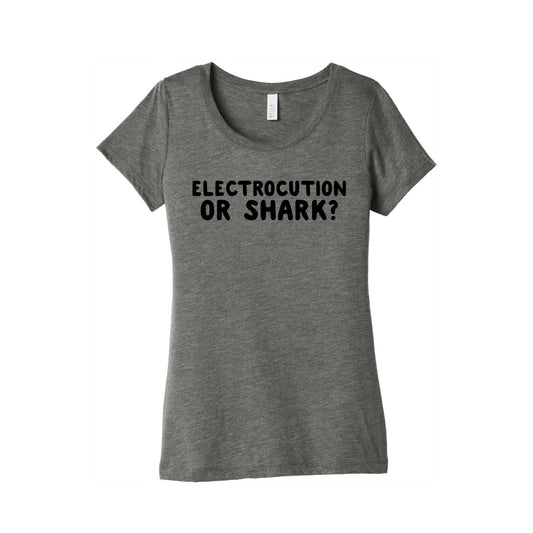 Electrocution or Shark? Trump Womens Triblend Tee