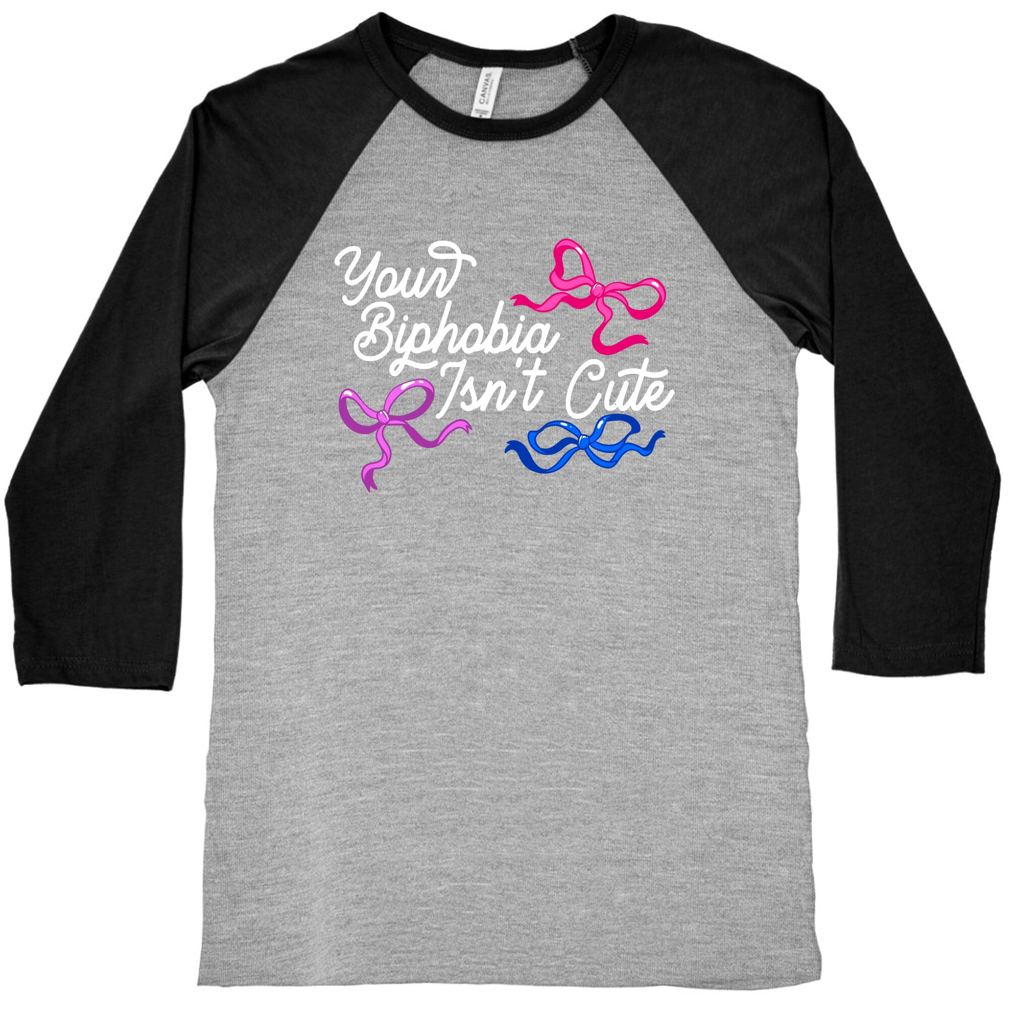 Your Biphobia Isnt Cute Baseball Tee