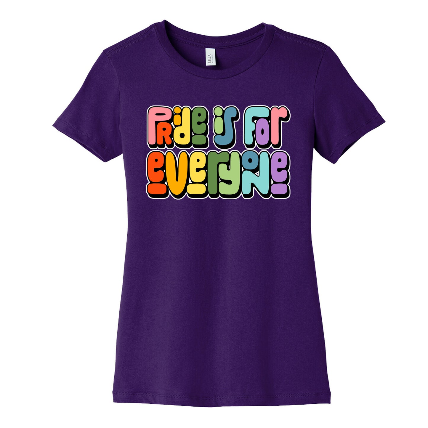 Pride Is For Everyone Womens Cotton Tee