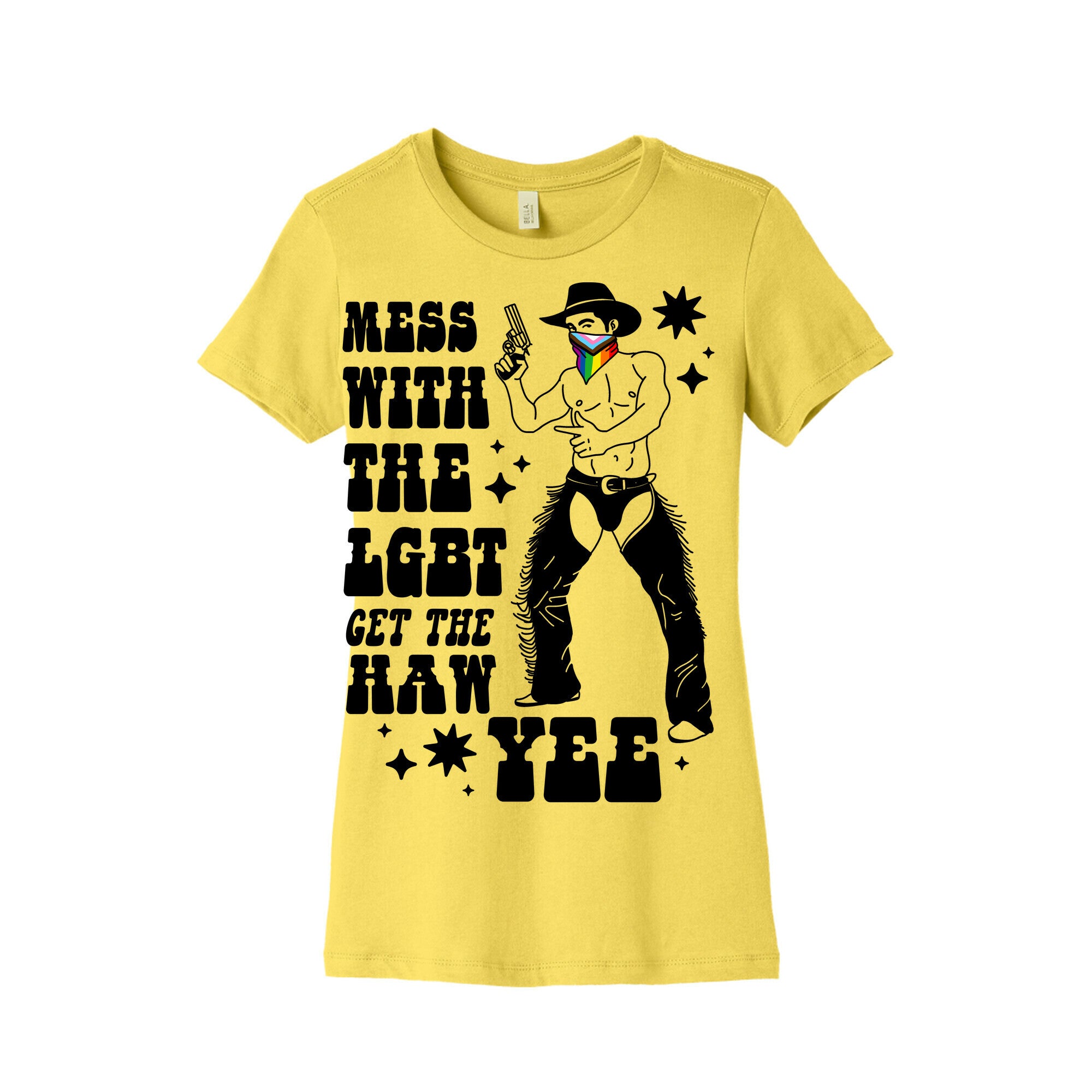 Mess With The LGBT Get The HAW YEE Womens Cotton Tee