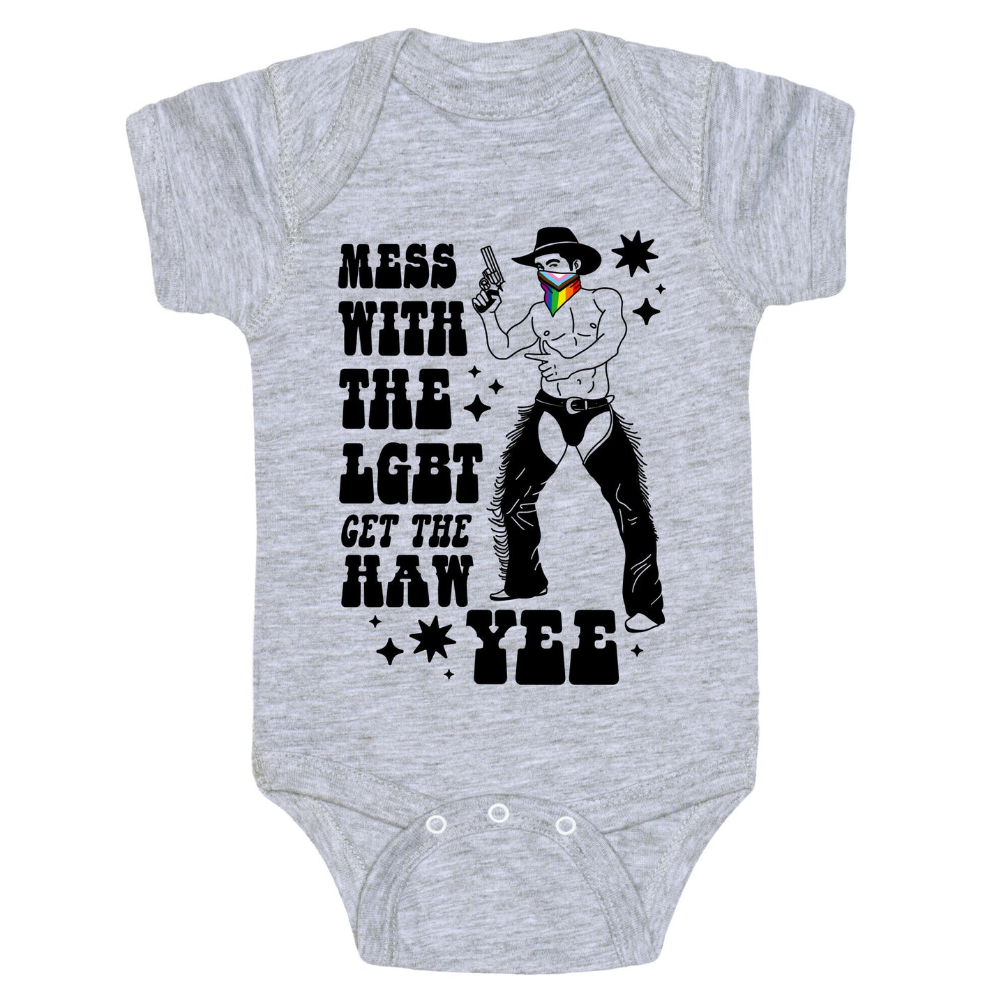 Mess With The LGBT Get The HAW YEE Baby One-Piece
