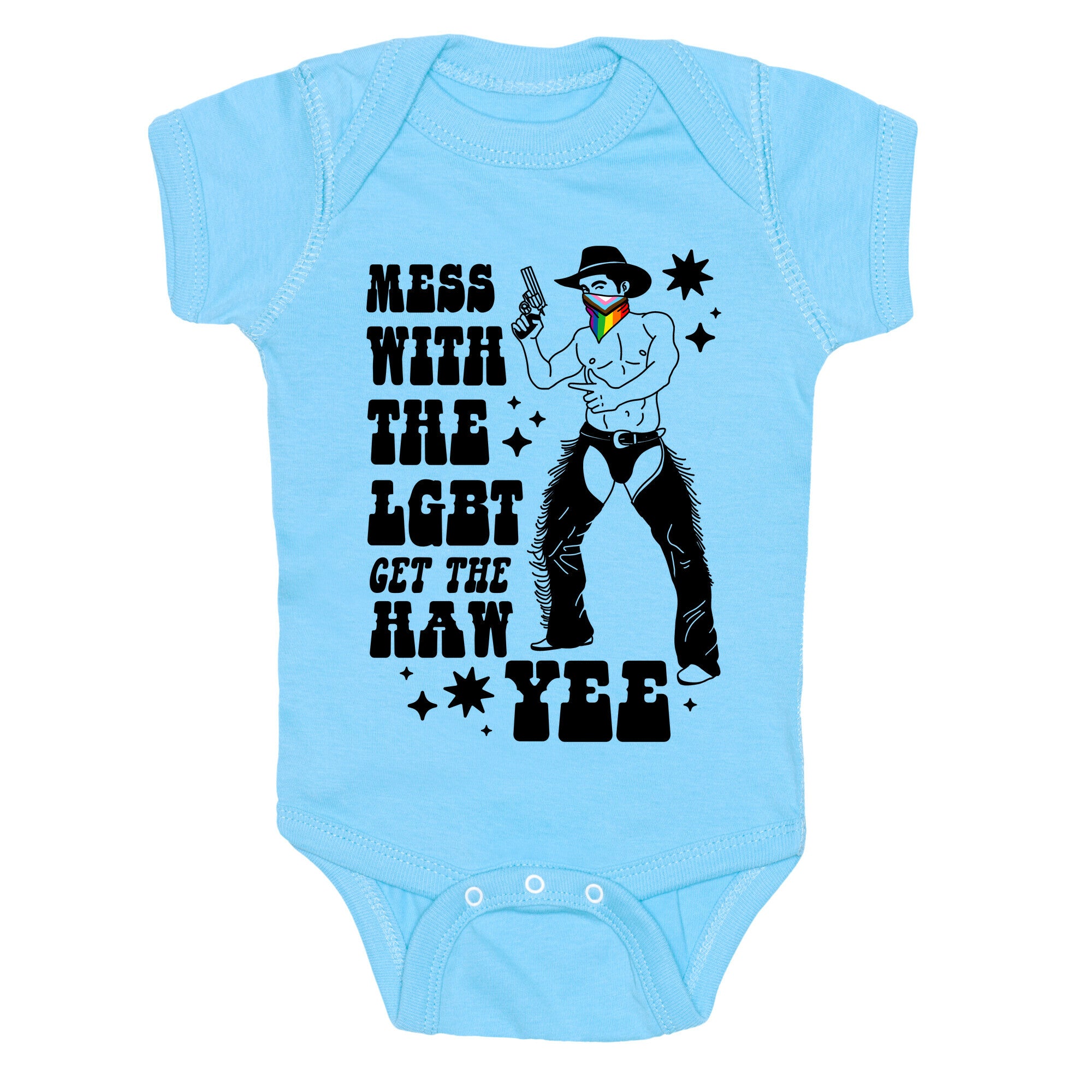 Mess With The LGBT Get The HAW YEE Baby One-Piece