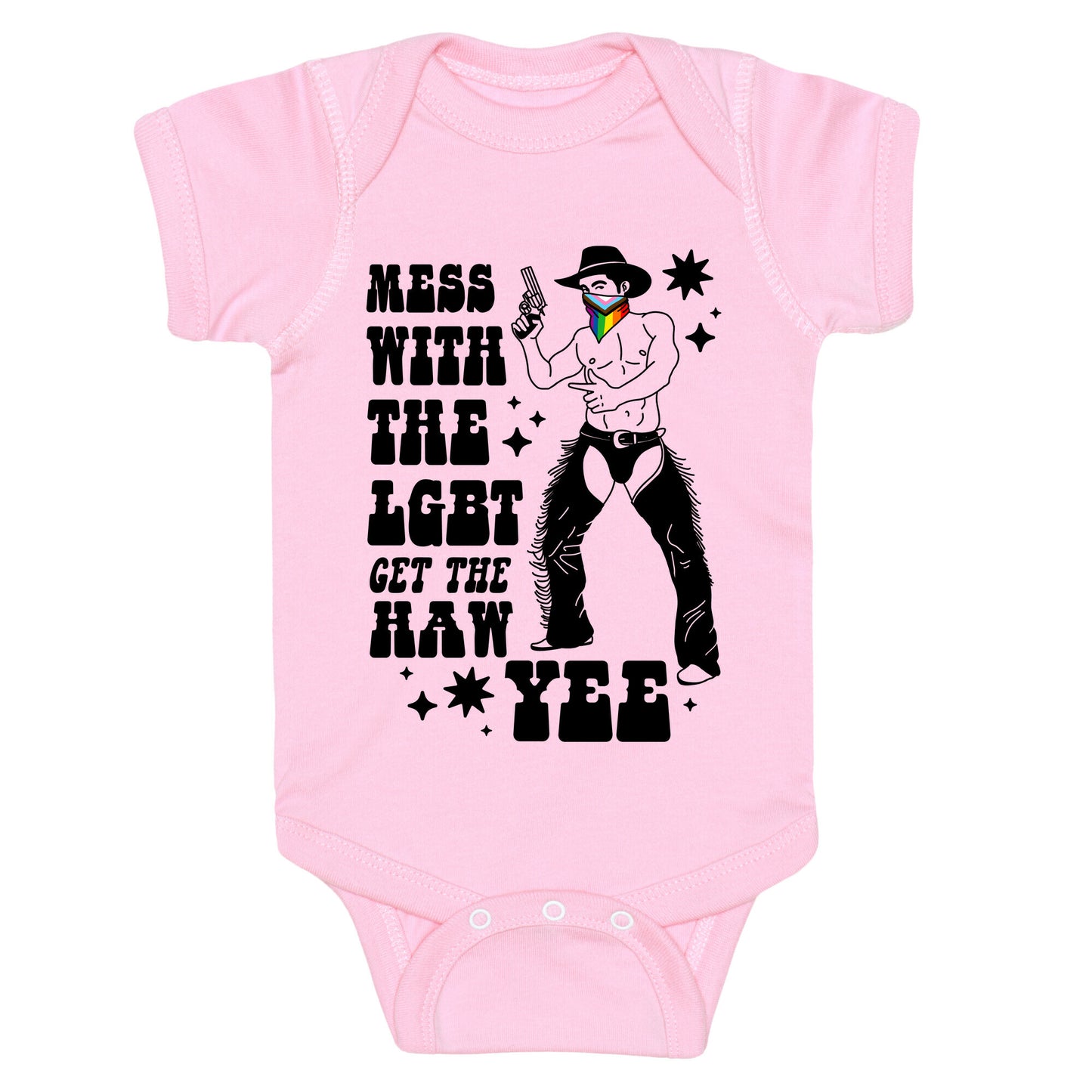 Mess With The LGBT Get The HAW YEE Baby One-Piece