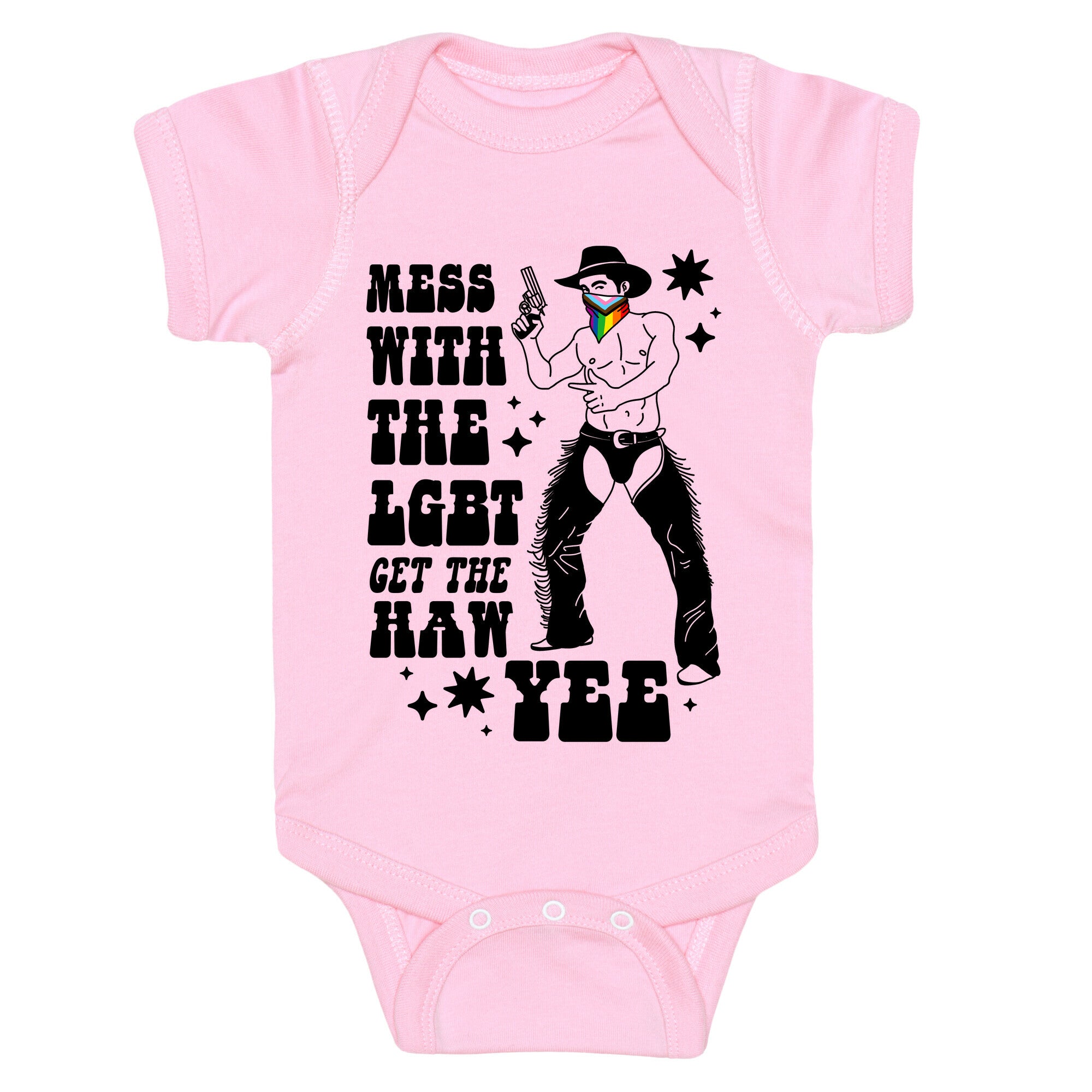 Mess With The LGBT Get The HAW YEE Baby One-Piece