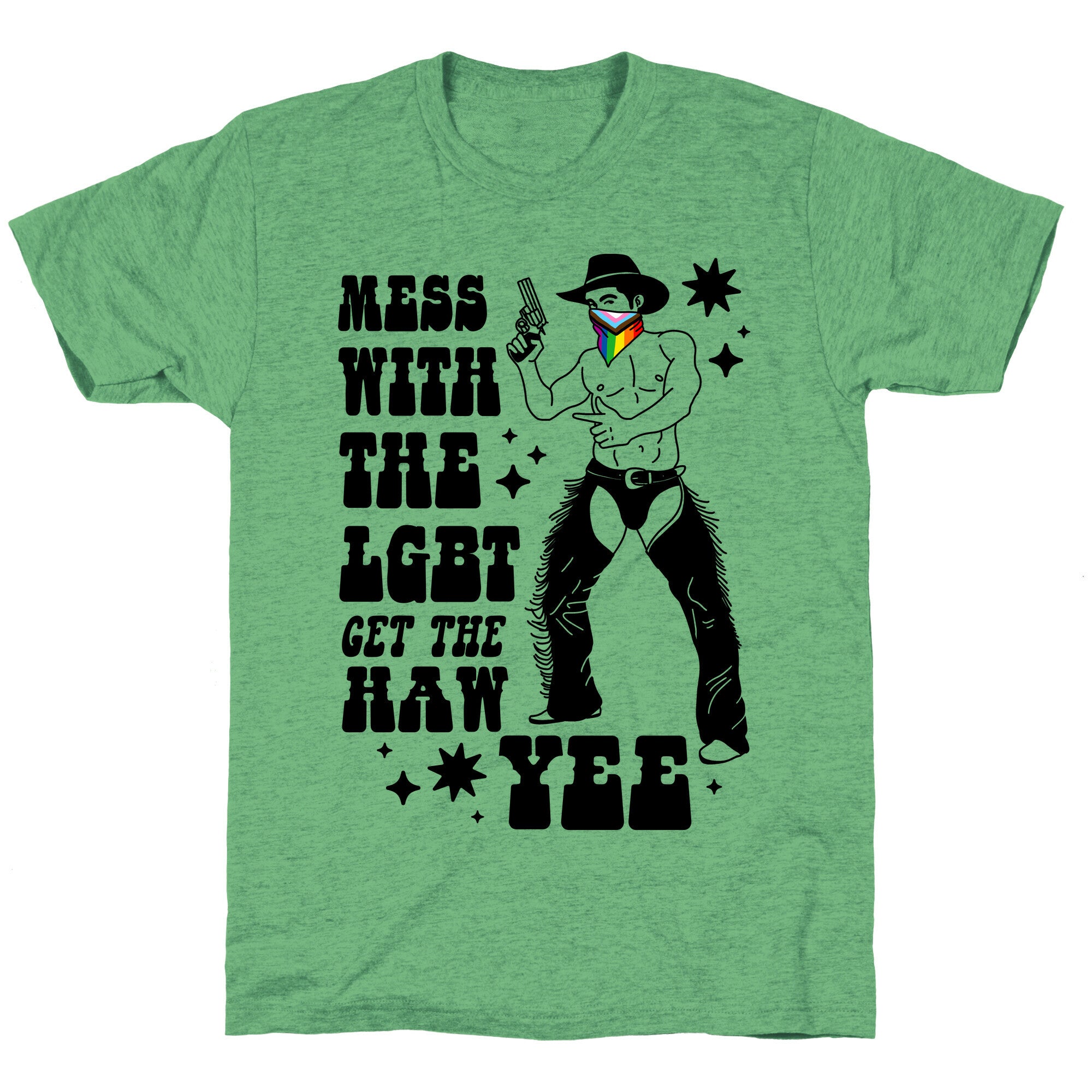 Mess With The LGBT Get The HAW YEE Unisex Triblend Tee