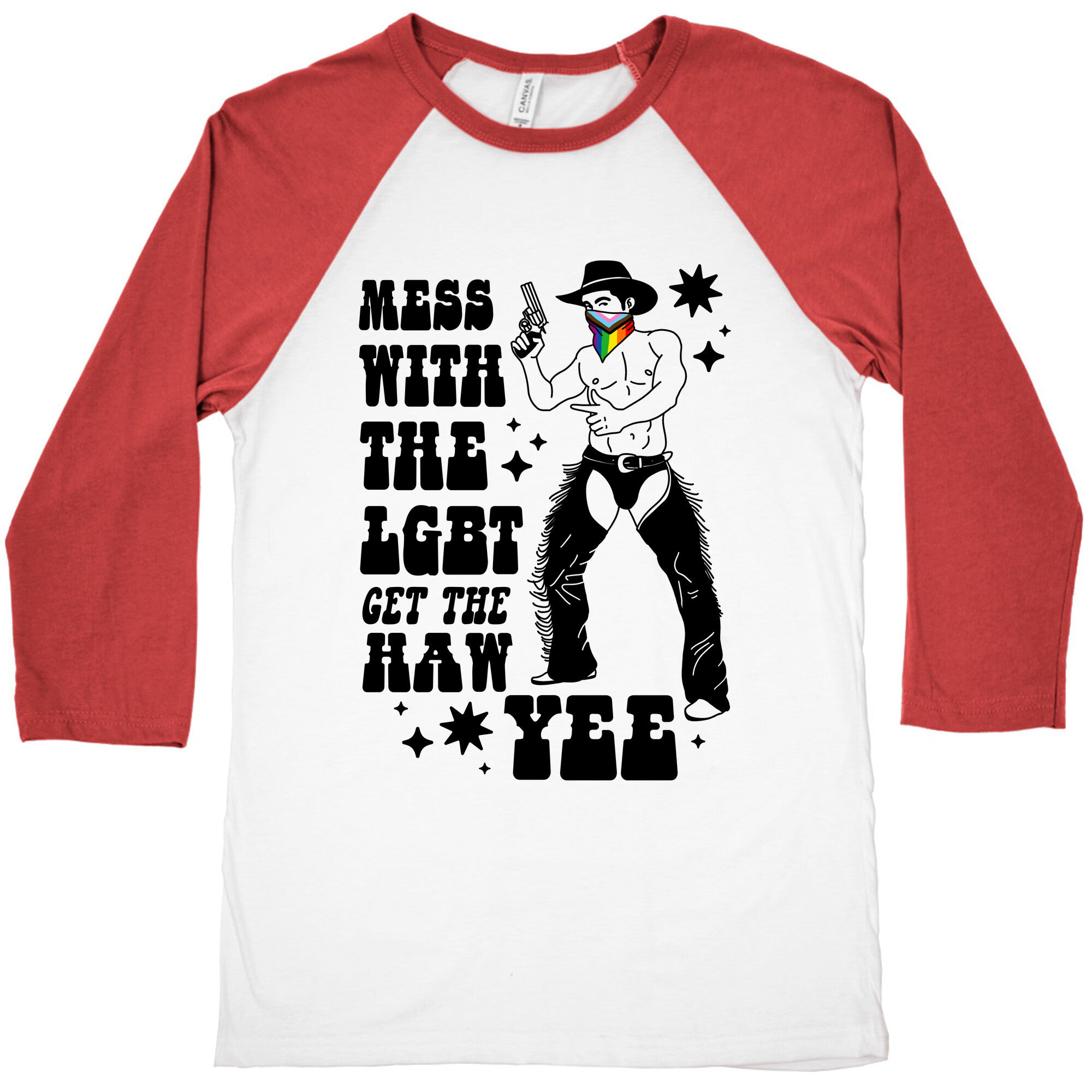 Mess With The LGBT Get The HAW YEE Baseball Tee