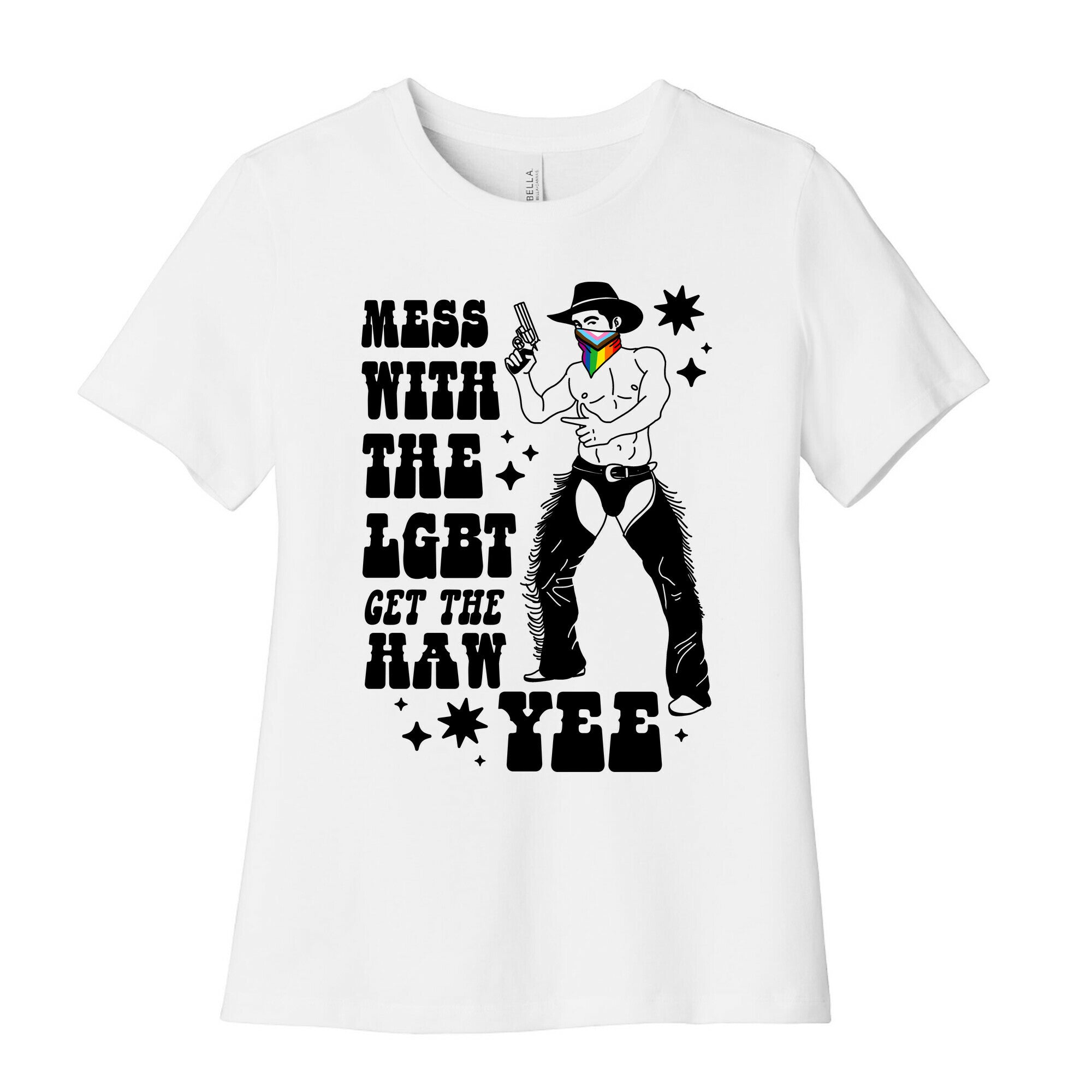 Mess With The LGBT Get The HAW YEE Womens Cotton Tee