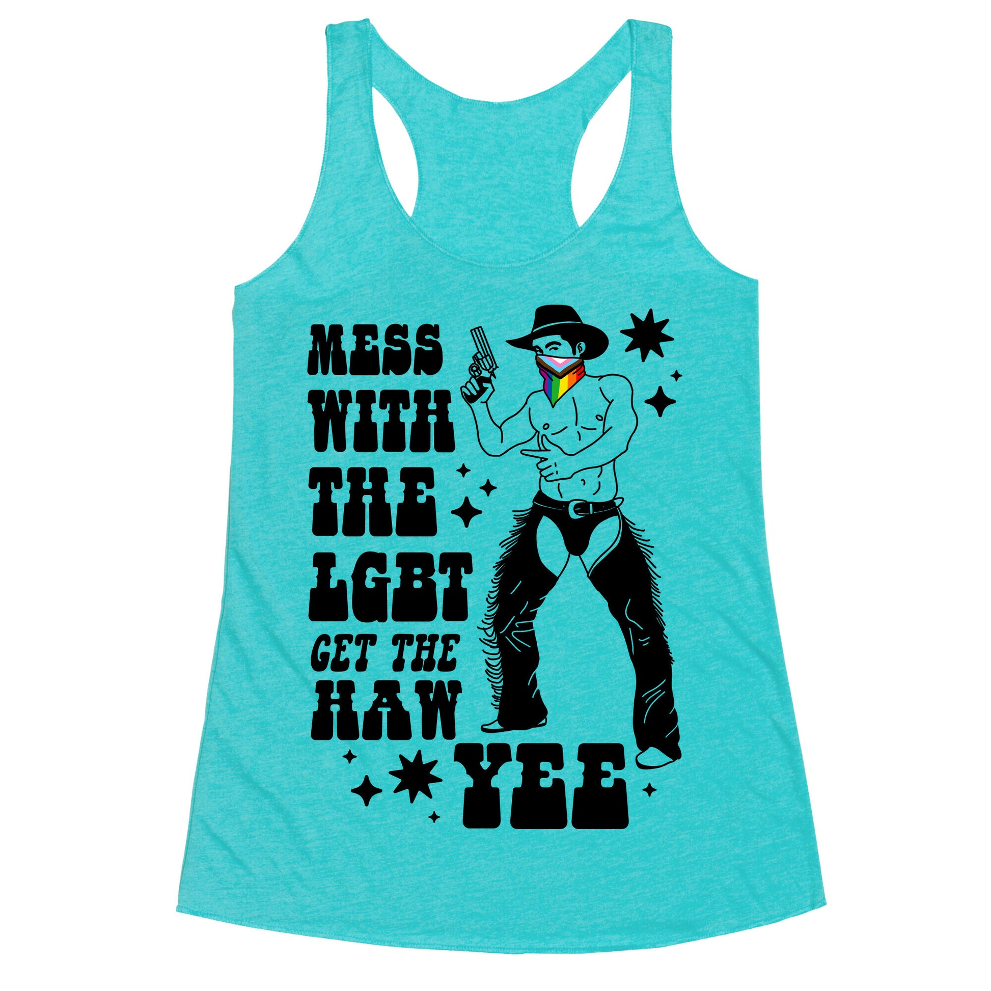 Mess With The LGBT Get The HAW YEE Racerback Tank
