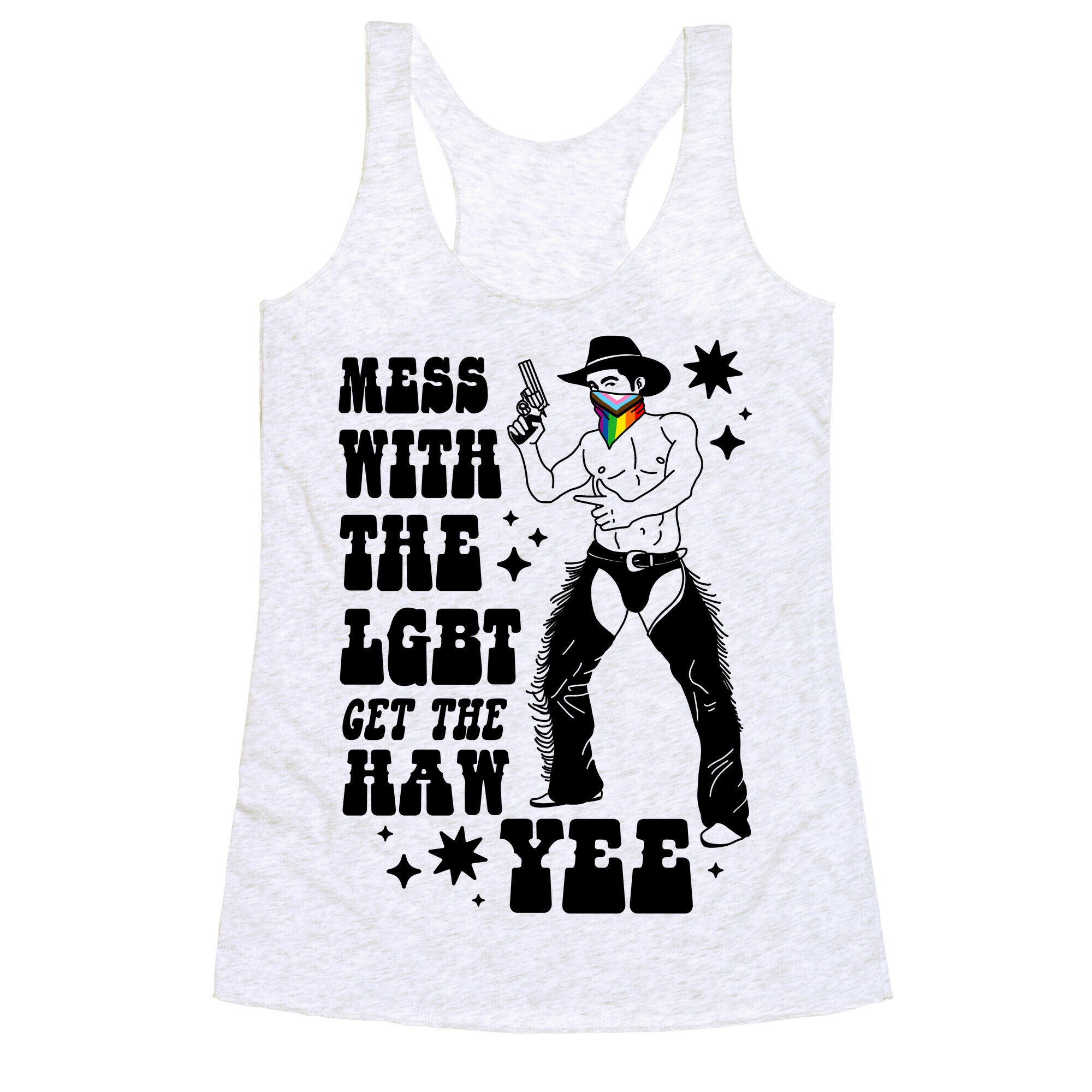 Mess With The LGBT Get The HAW YEE Racerback Tank