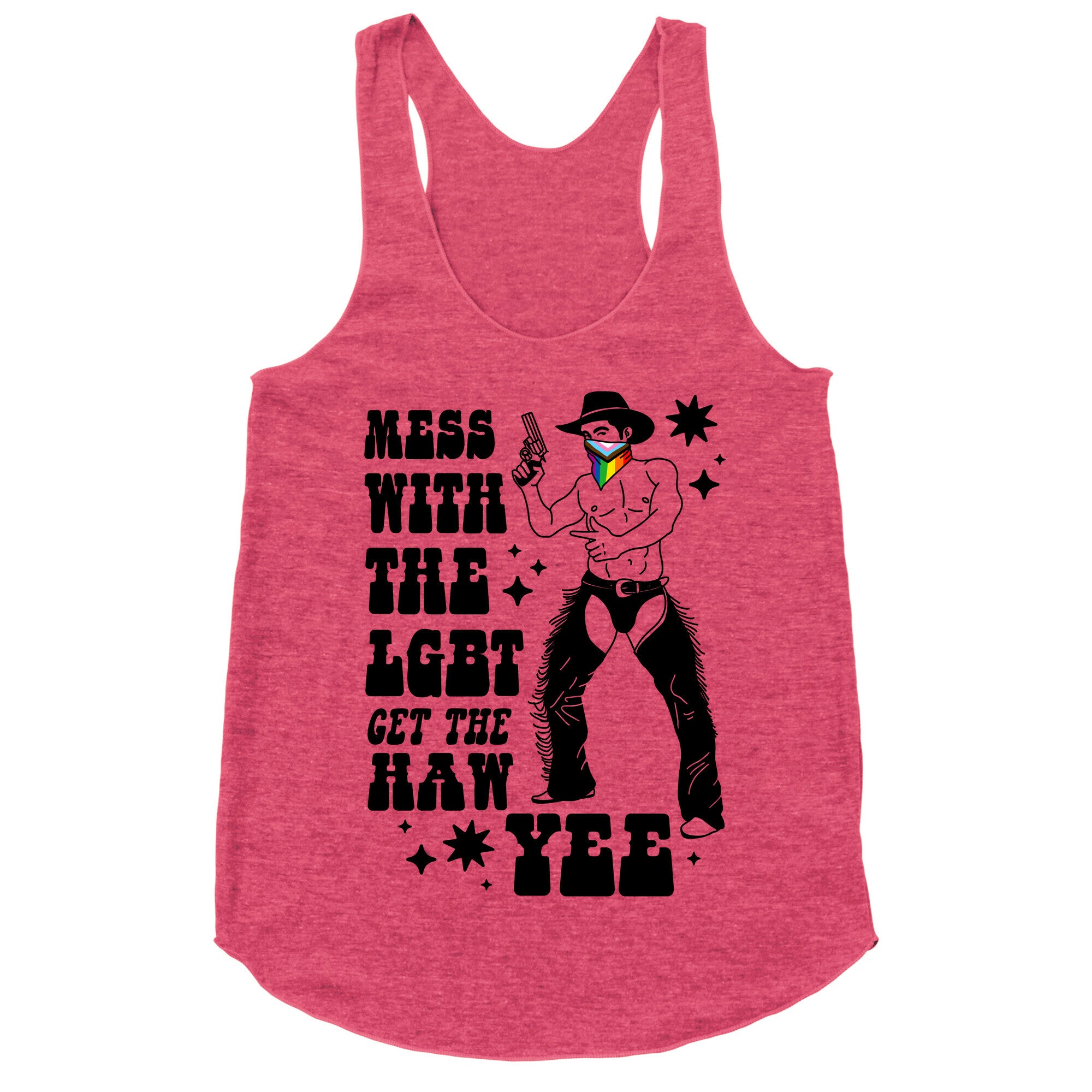 Mess With The LGBT Get The HAW YEE Racerback Tank