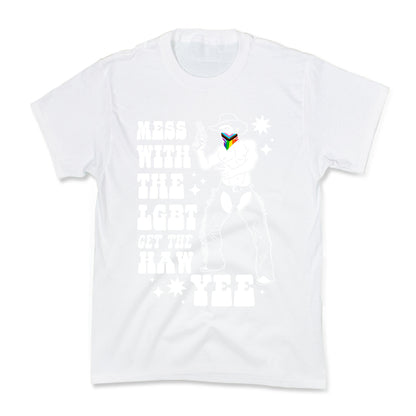 Mess With The LGBT Get The HAW YEE Kids Tee