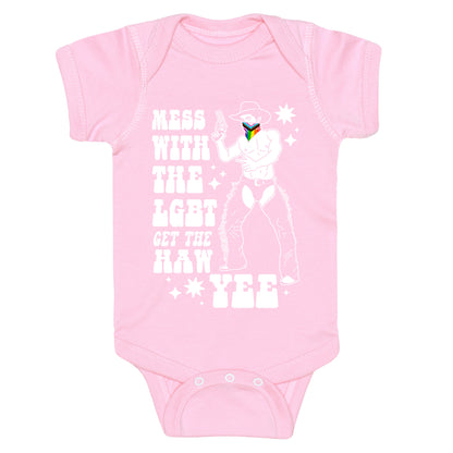 Mess With The LGBT Get The HAW YEE Baby One-Piece