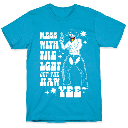Mess With The LGBT Get The HAW YEE Unisex Triblend Tee