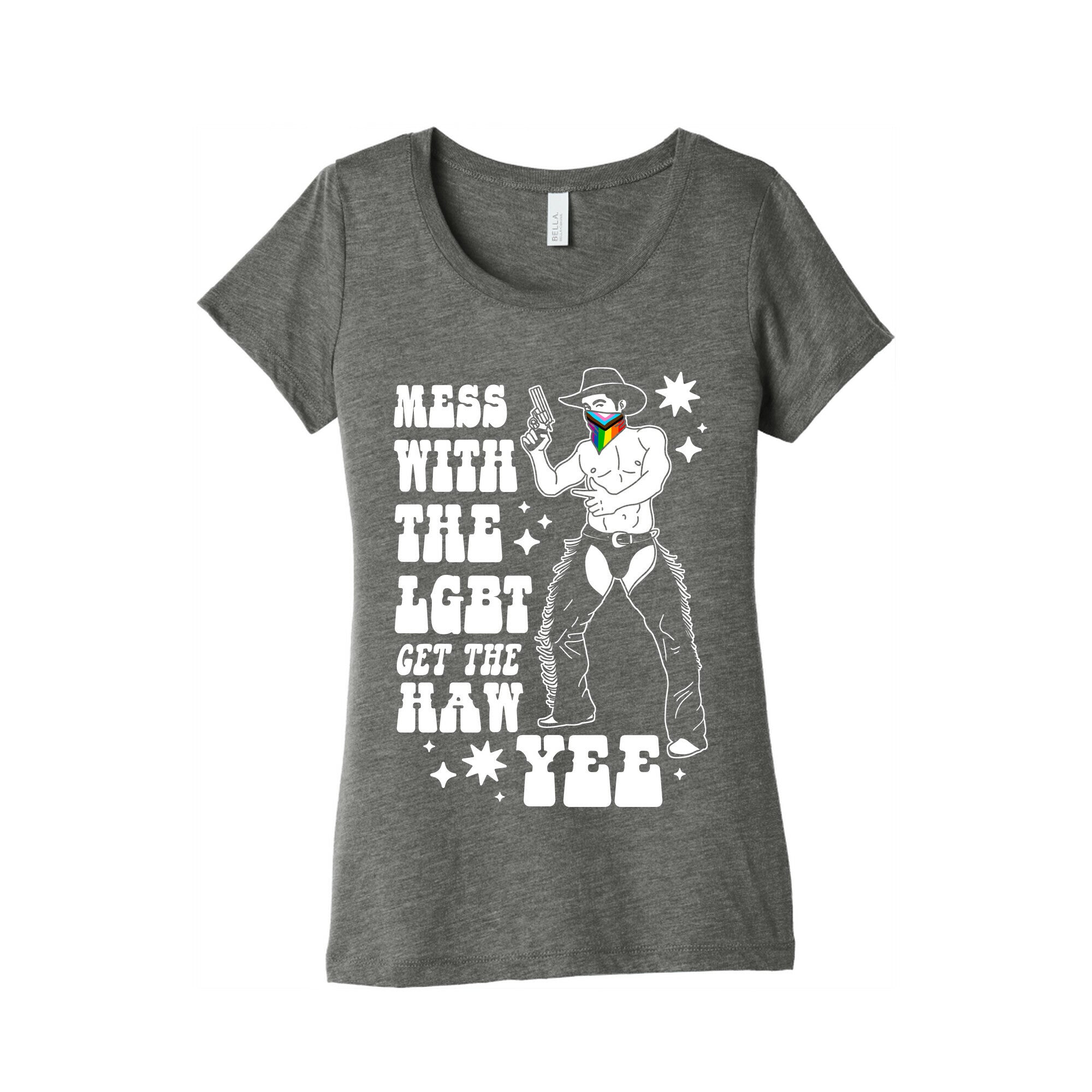 Mess With The LGBT Get The HAW YEE Womens Triblend Tee