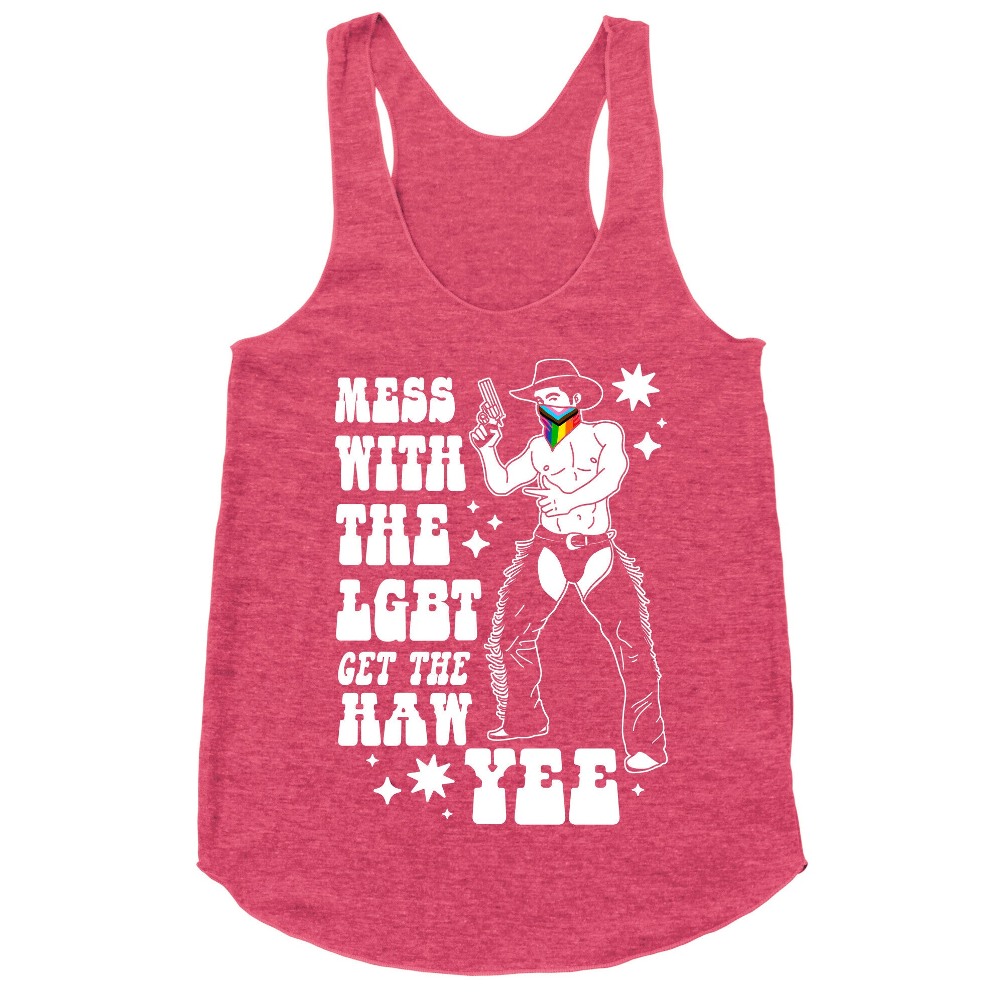Mess With The LGBT Get The HAW YEE Racerback Tank