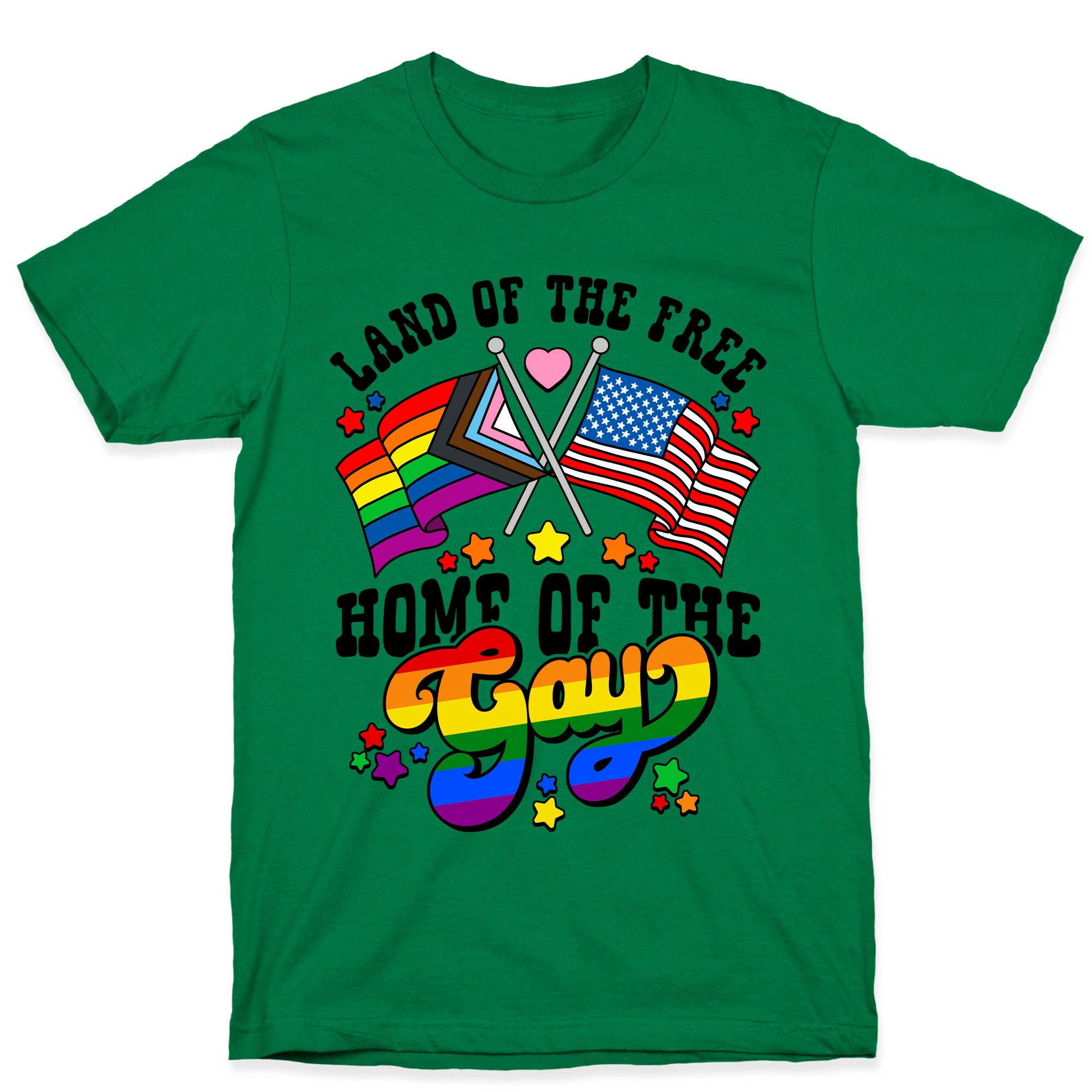 Land of the Free Home of the Gay T-Shirt