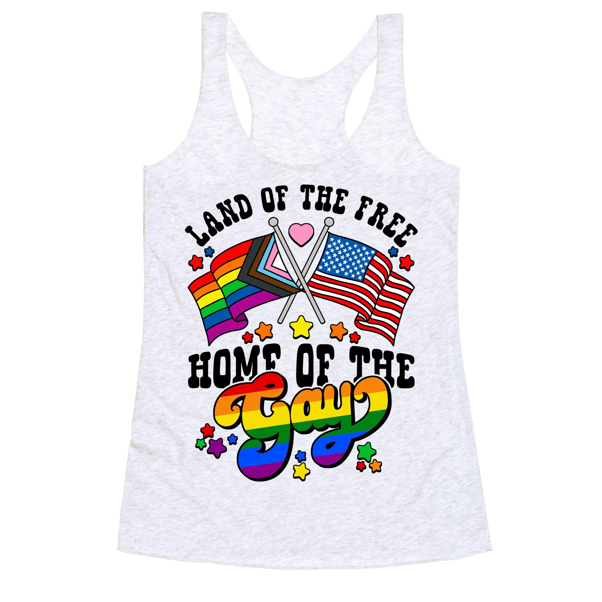 Land of the Free Home of the Gay Racerback Tank
