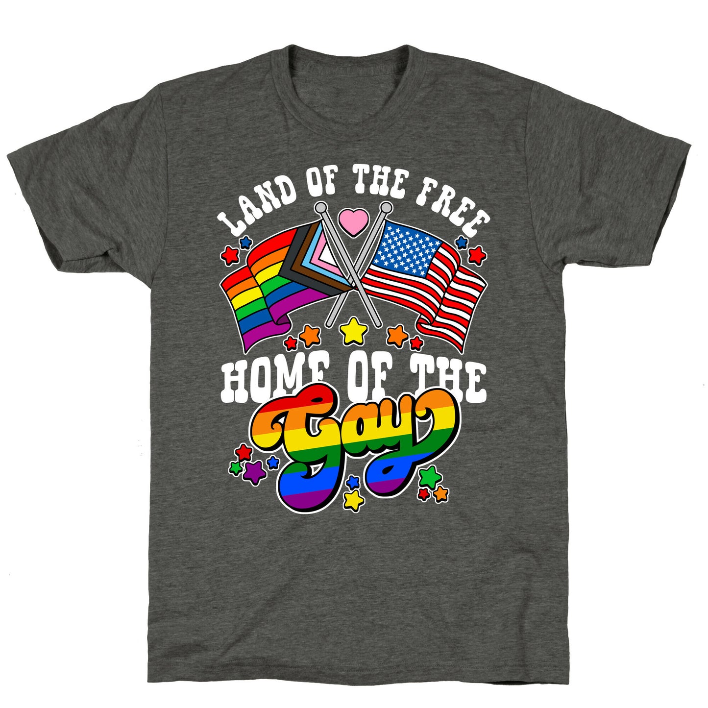 Land of the Free Home of the Gay Unisex Triblend Tee