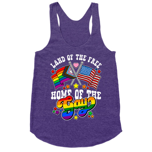 Land of the Free Home of the Gay Racerback Tank