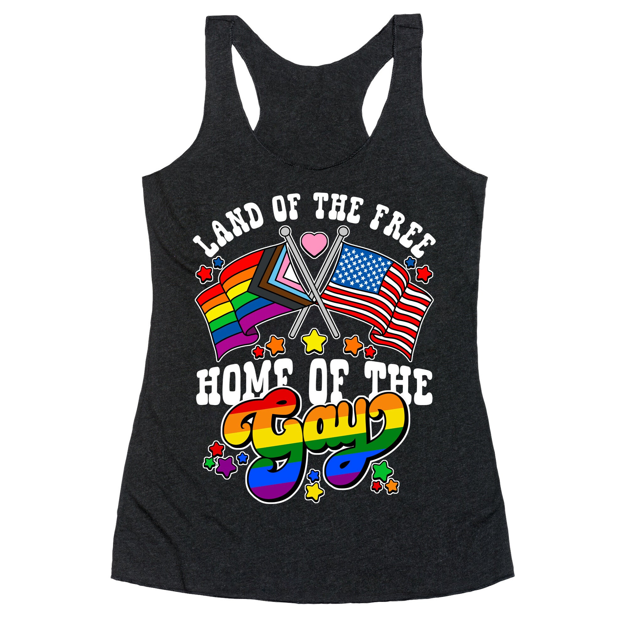 Land of the Free Home of the Gay Racerback Tank