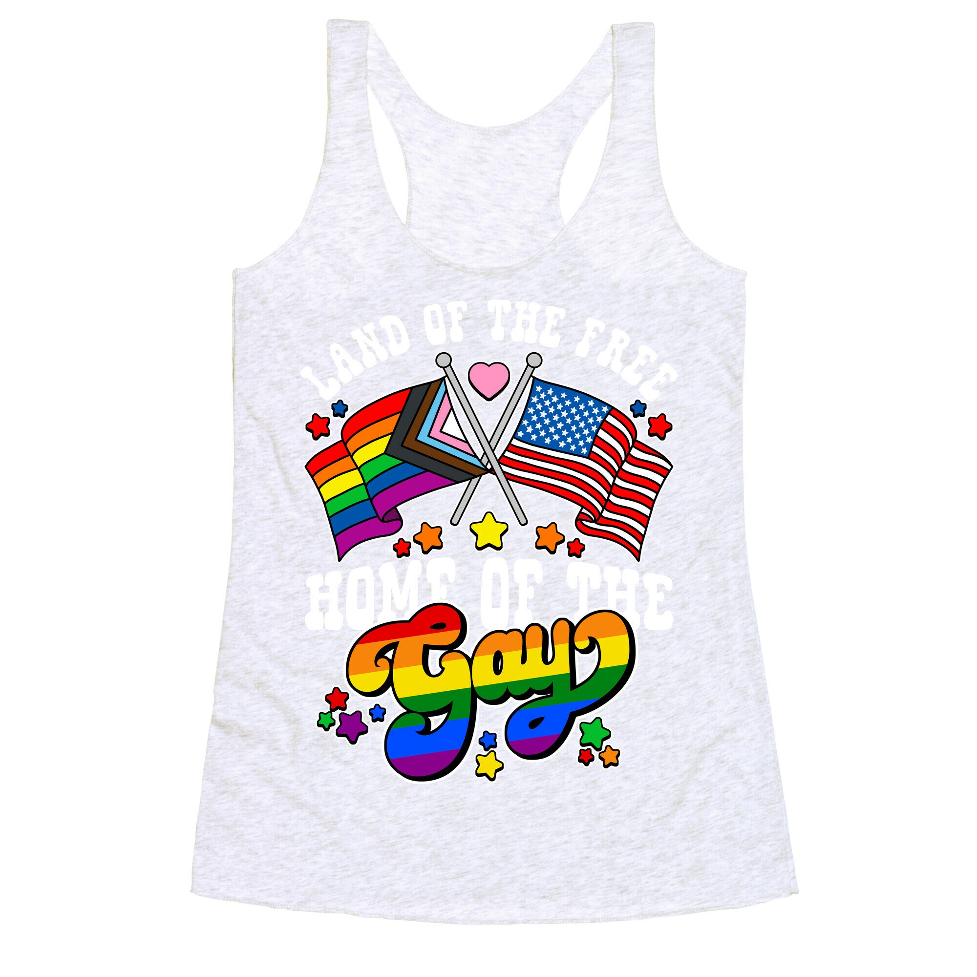 Land of the Free Home of the Gay Racerback Tank