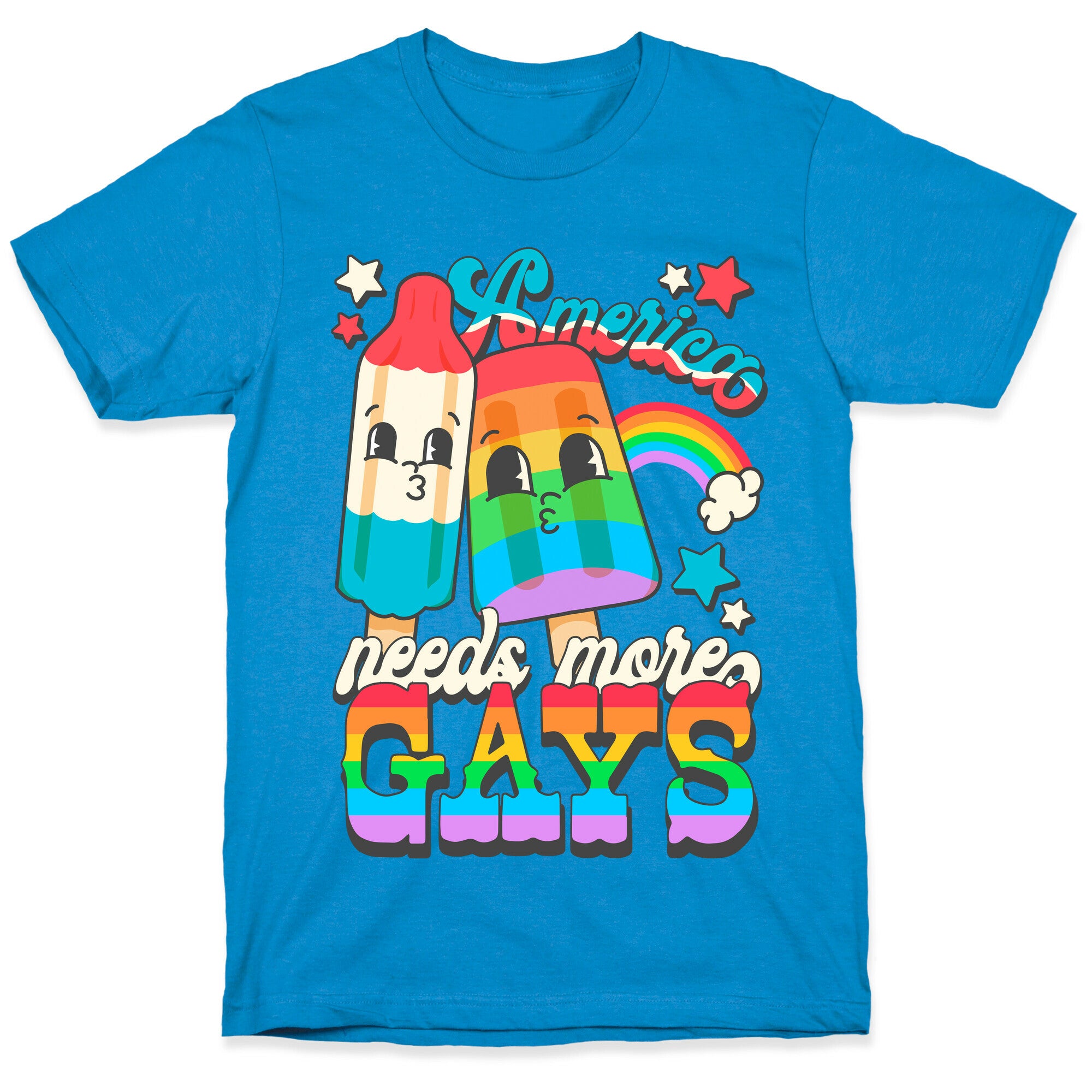 America Needs More Gays T-Shirt