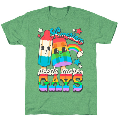 America Needs More Gays Unisex Triblend Tee