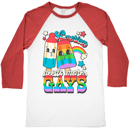 America Needs More Gays Baseball Tee