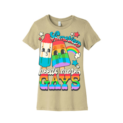 America Needs More Gays Womens Cotton Tee