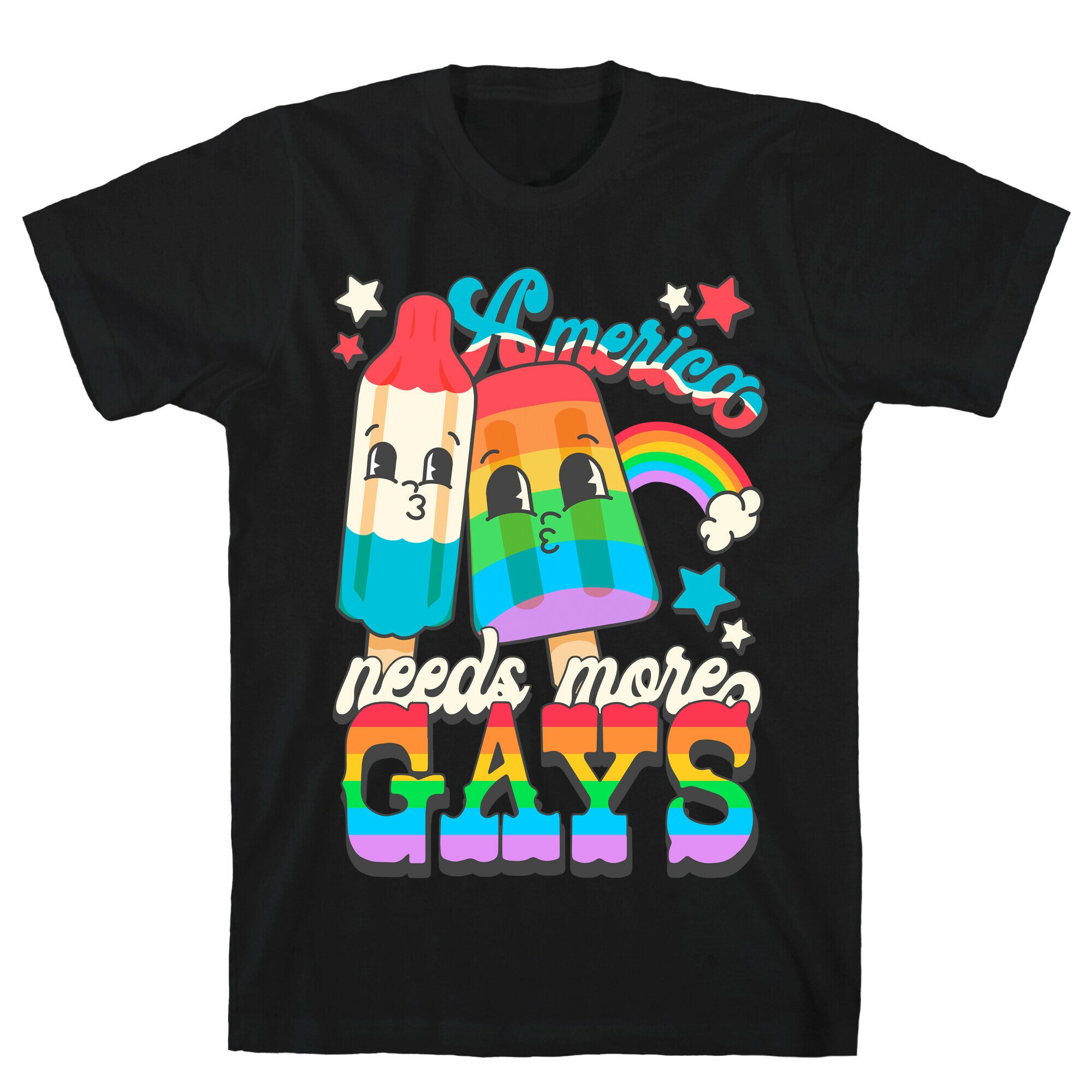 America Needs More Gays T-Shirt