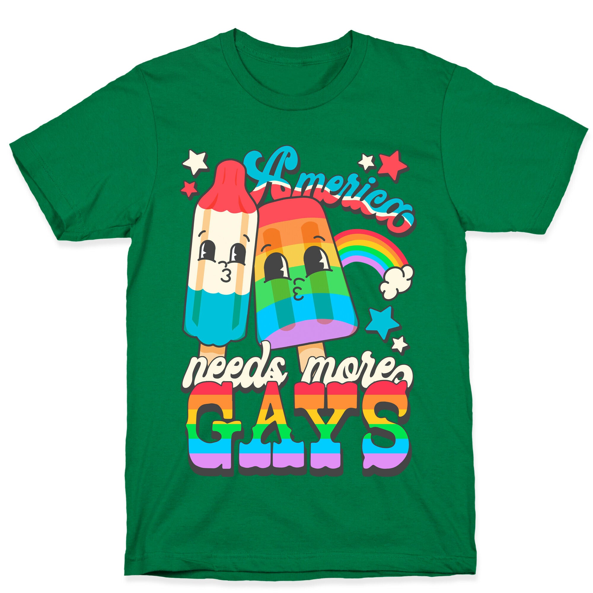 America Needs More Gays T-Shirt