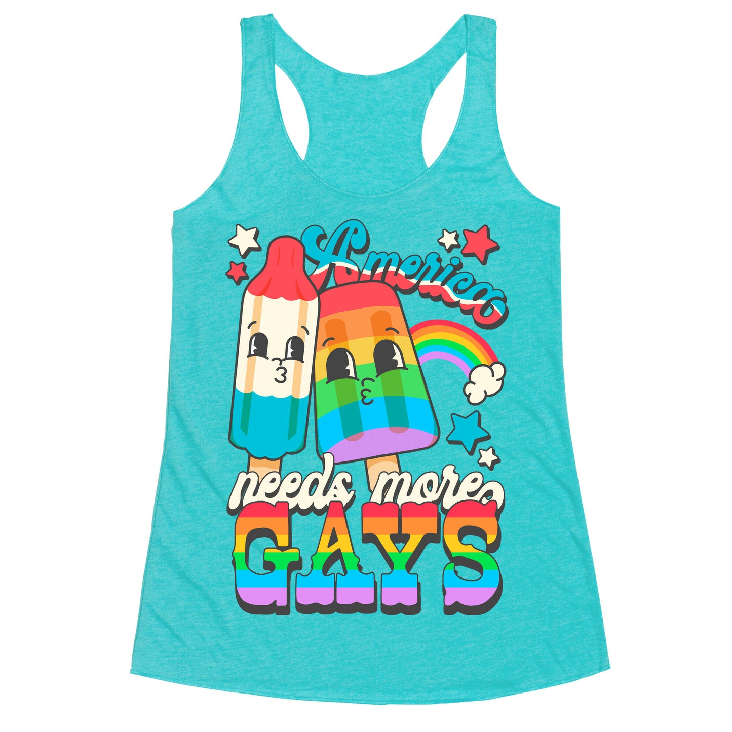 America Needs More Gays Racerback Tank