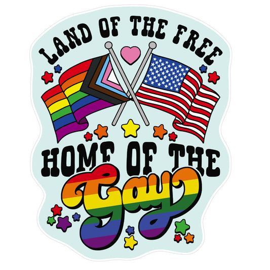 Land of the Free Home of the Gay Sticker