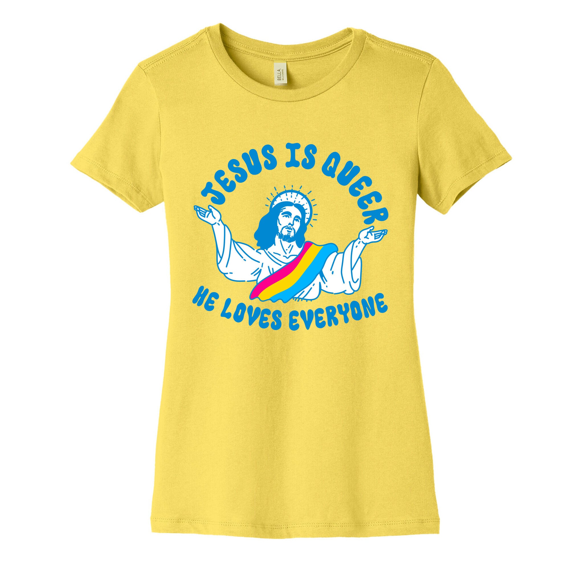 Jesus Is Queer, He Loves Everybody Womens Cotton Tee