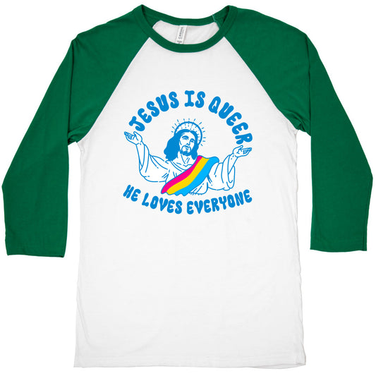 Jesus Is Queer, He Loves Everybody Baseball Tee