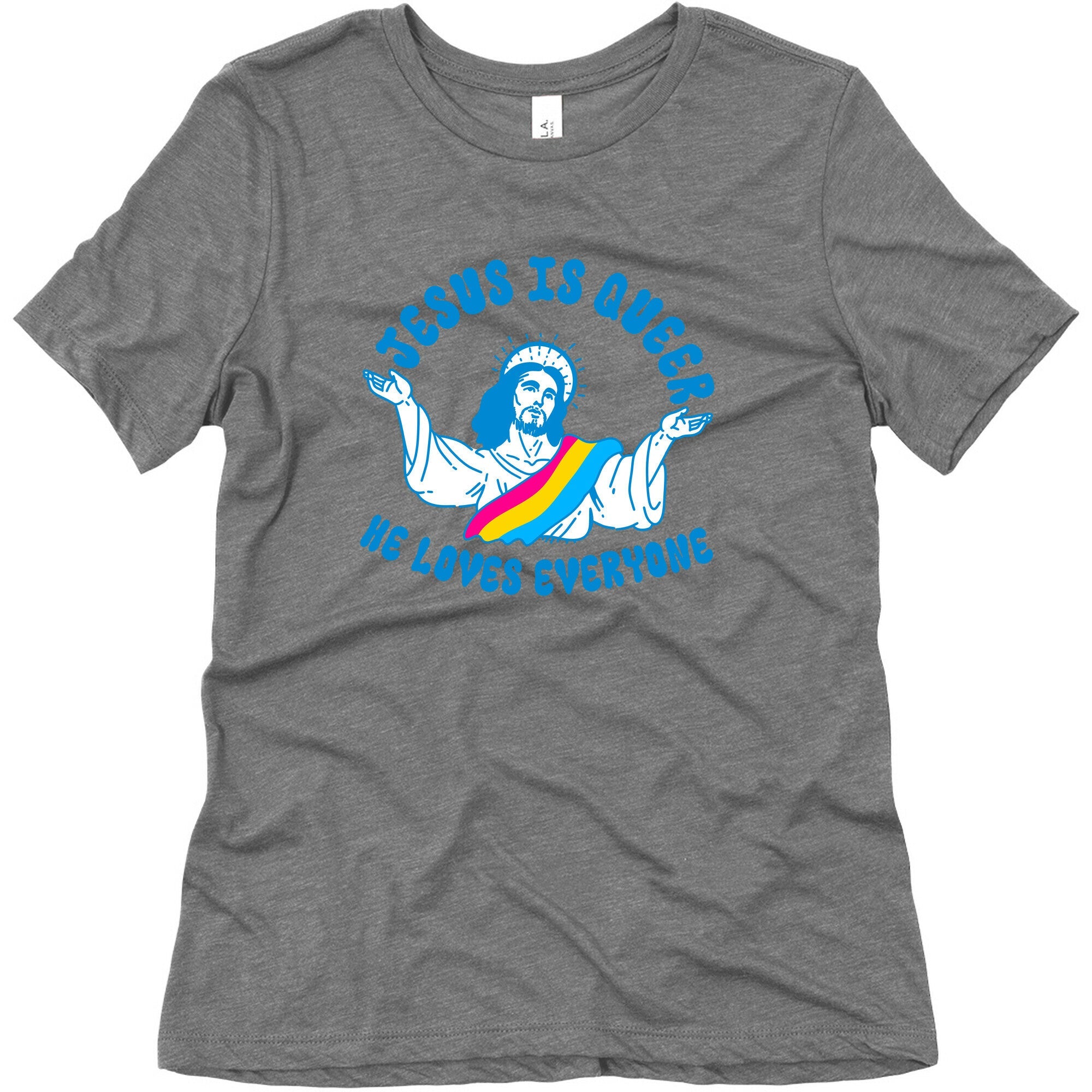 Jesus Is Queer, He Loves Everybody Womens Triblend Tee