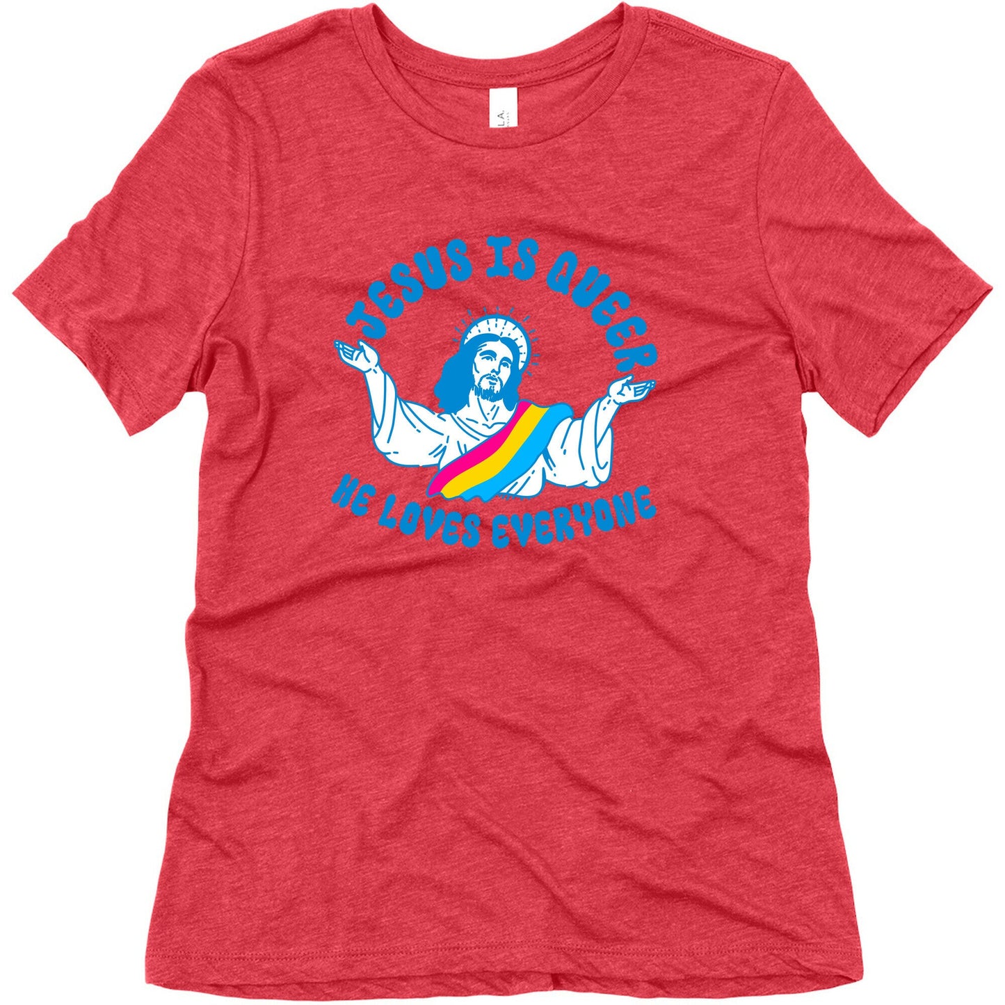Jesus Is Queer, He Loves Everybody Womens Triblend Tee