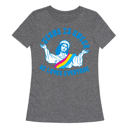 Jesus Is Queer, He Loves Everybody Womens Triblend Tee