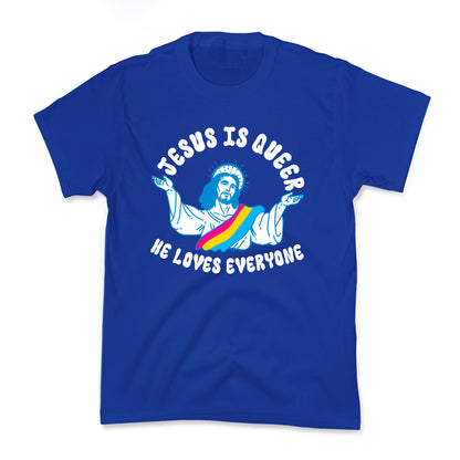 Jesus Is Queer, He Loves Everybody Kids Tee