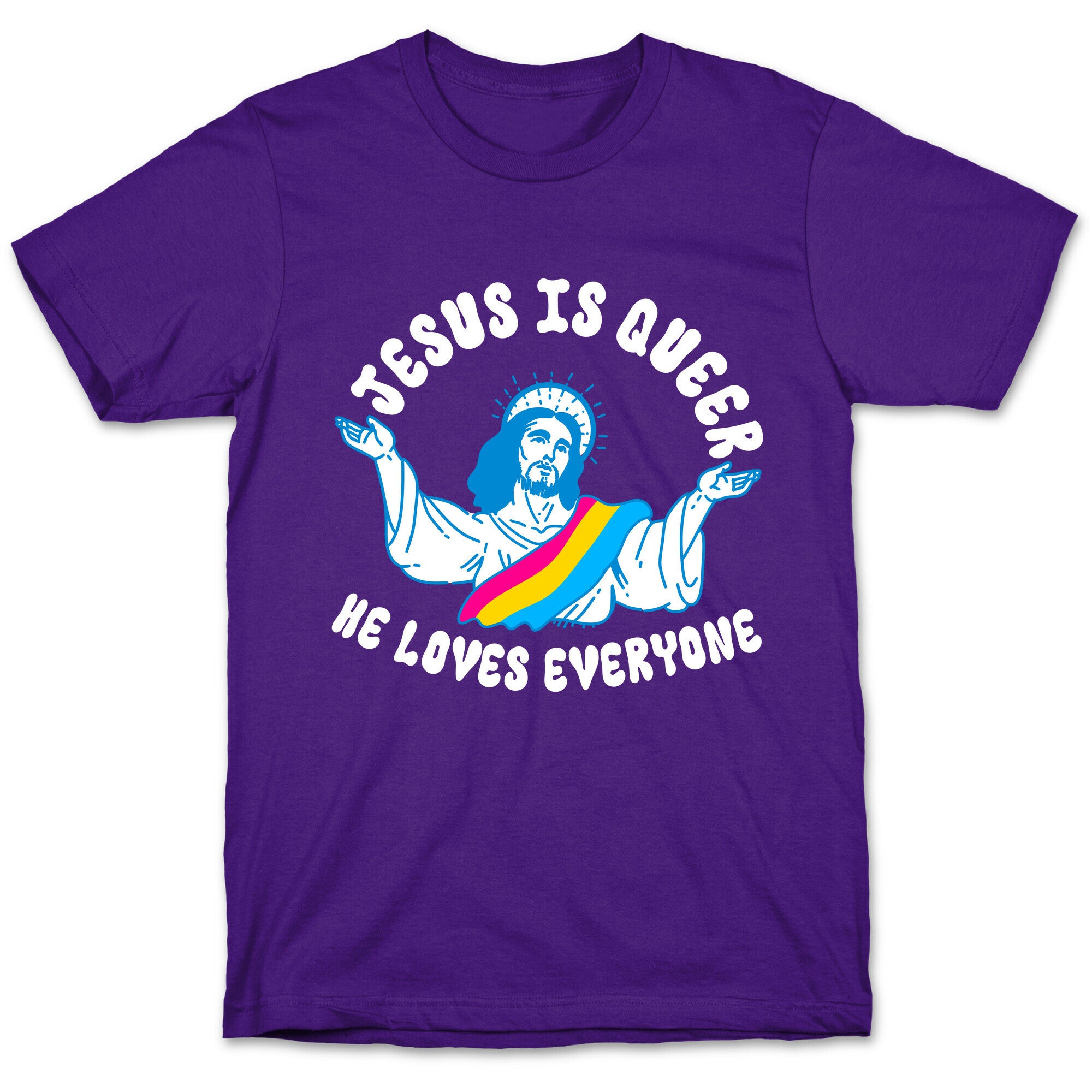 Jesus Is Queer, He Loves Everybody T-Shirt